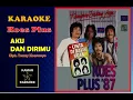 KARAOKE KOES PLUS - AKU DAN DIRIMU (Voc. Tonny Koeswoyo)