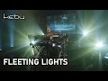 Download Lagu Kebu - Fleeting Lights