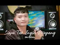 Download Lagu SIAPA TAK INGIN DISAYANG (Nia Daniaty) - Andrey Arief (MALE COVER)