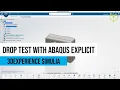 3DEXPERIENCE SIMULIA - Drop Test with ABAQUS Explicit