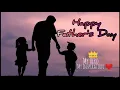 Fathers Day Status | Happy Fathers Day Status | Best Fathers Day Song | Father Day Status
