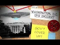 Did Aliens Attempt to Visit the White House 1952 Washington D C UFO Incident