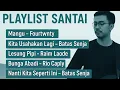Download Lagu LAGU POP SANTAI UNTUK KERJA TERBARU JUNI 2025 - MANGU, LESUNG PIPI, BUNGA ABADI DLL