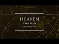 Download Lagu STAR SEED - Heaven (feat. Meggie York) | Ophelia Records