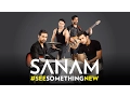 Download Lagu SANAM - #SeeSomethingNew