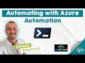 Automating with Azure Automation - Ahmed Uzejnovic