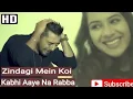 Download Lagu Zindagi Mein Koi Kabhi Aaye Na Rabba [ Full Sad Song ] Musafir