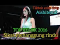 Lagu Siksa menangggg rindu,Top remix 2026,Tiktok Edm remix,Dj party 