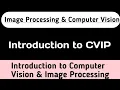 Introduction to Computer Vision Image Processing Introduction to CVIP RGPV BTech 8th Semester