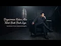 Bagaimana Kalau Aku Tidak Baik-Baik Saja - Judika (Cover by Oka) | Musicokaay