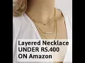 Layered Necklace UNDER RS 400 ON Amazon