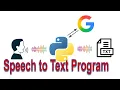 Build a Speech to Text Program with Python Step by Step