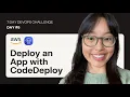 6-Day DevOps Challenge DAY Deploy an App with CodeDeploy Build a Pipeline Series