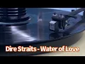 1978 Dire Straits - Water of Love