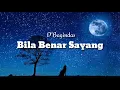 Download Lagu Bila Benar Sayang - bagindas lirik lagu