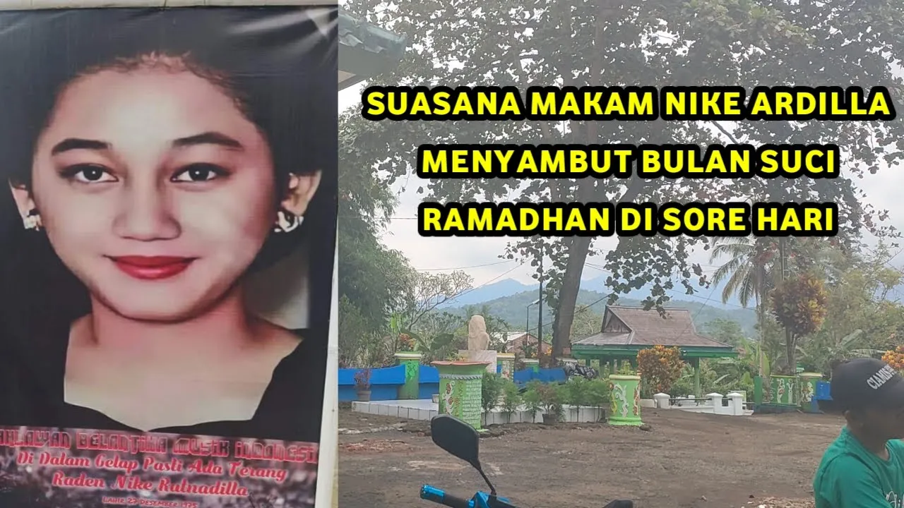 SUASANA DI MAKAM NIKE ARDILLA MENYAMBUT BULAN SUCI RAMADHAN DI SORE HARI