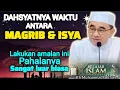 Download Lagu BANYAK YANG TIDAK TAU !! AMALAN DAHSYAT ANTARA MAGRIB \u0026 ISYA PAHALA LUAR BIASA ~ GURU BAKHIET 