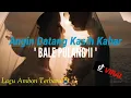 Download Lagu y2mate com   Bale Pulang 2  Toton Caribo Angin Datang Kasih Kabar  Cover Arvian Dwi  Lirik 360p