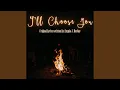 Download Lagu I'll Choose You