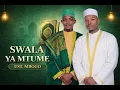 UST MBOGO-SWALA YA MTUME #quran #qaswida #nasheed 