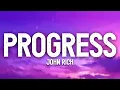 Download Lagu PROGRESS - John Rich (Lyrics)