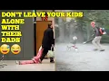 Download Lagu Hilarious Dad's 😂 | when you leave dad alone with the kids 😂 | FHO