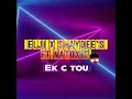 Ek c tou - Elji, Shaydee's & Natoxie
