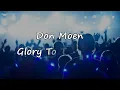 Don Moen - Glory To The Lord [with lyrics]