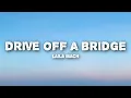 Laila Mach - Drive off a Bridge