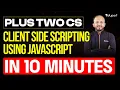 Plus Two CS Client Side Scripting Using Javascript in 10 Minutes Eduport Plus Two