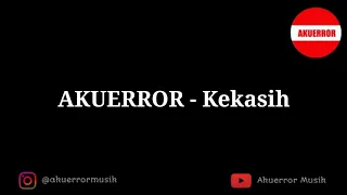 Download AKUERROR - Kekasih ( Official Video Lirik ) MP3