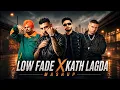 Low Fade x Kath Lagda - Navaan x Aujla x Dhanda x Sidhu SUNNYXMUSIK Low Fade Mashup Karan Aujla