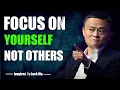 Lagu FOCUS ON YOURSELF NOT OTHERS - Inspired By Jack Ma
