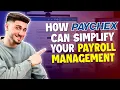 How Paychex Can Simplify Your Payroll Management