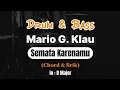 Drum and Bass || Mario G. Klau  - Semata Karenamu [chord \u0026lirik]