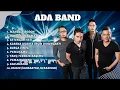 Download Lagu Ada Band Full Album + Lirik ~ Koleksi Lagu Terbaik Ada Band ~ Lagu Terpopuler Sepanjang Masa