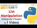 Full Chapter - List Manipulation in Python ONE SHOT List in Python Class 11 Computer Science
