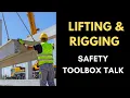Lifting And Rigging Safety Toolbox Talk