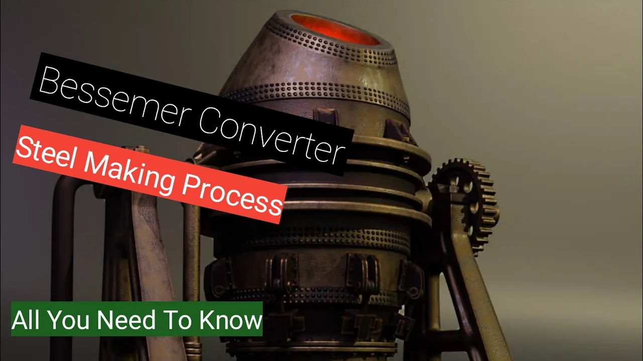 The Bessemer's Converter Process Explained.