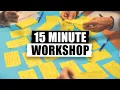 How To Facilitate Your First Workshop Step-by-Step Guide