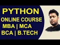 PYHTON ONLINE TUITION FOR BCA MCA B TECH SEMESTER