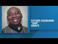 Father Osigbheme Sam Igbafe of Our Mother of Mercy Church in Beaumont dies at 55