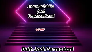 Buih Jadi Permadani - (cover) Intan Salasabila Feat Paparoll Band