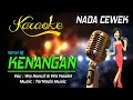 Download Lagu Karaoke KENANGAN - Wa Kancil \u0026 Wa Koslet ( NADA CEWEK )