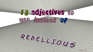 rebellious - 13 adjectives synonym to rebellious sentence examples