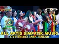 Download Lagu ALL ARTIS SIMPATIK MUSIC - HAPPY ANNIVERSARY KOMPAK COMMUNITY DUKUH KALIKAMAL BREBES JATENG