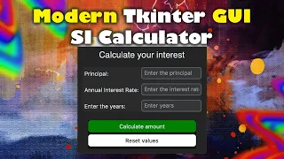 Simple Interest Calculator Stunning GUI with Tkinter Python Tkinter GUI