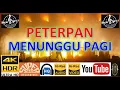 Lagu PETERPAN - 'Menunggu Pagi' M/V Lyrics UHD 4K Original ter_jernih