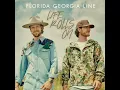 Florida Georgia Line - Long Live