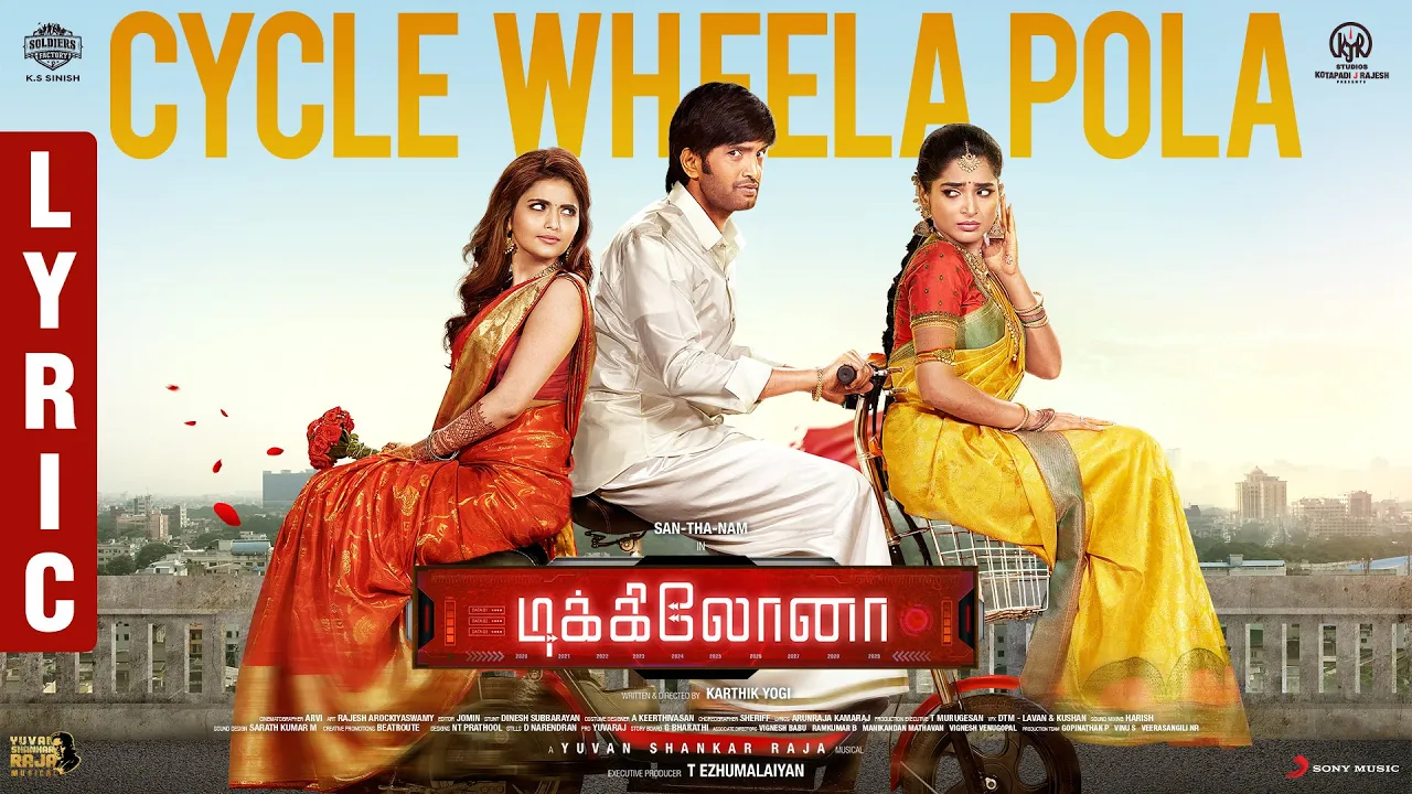 Dikkiloona - Cycle Wheela Pola  | Santhanam | Yuvanshankar Raja | Karthik Yogi